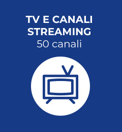 TV E CANALI STREAMING > 50 canali